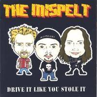 Drive it like you stole it